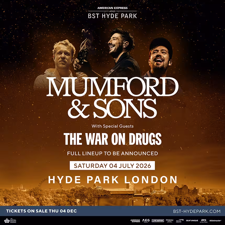 Poster for Mumford & Sons at Hyde Park, with special Guests 'The War On Drugs'
